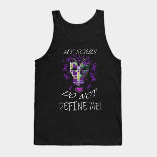 Purple Ribbon Awareness & Support Quote, My Scars Do Not Define Me! Tank Top